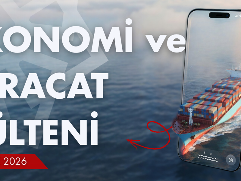 Ekonomi ve İhracat Bülteni-Temmuz2026